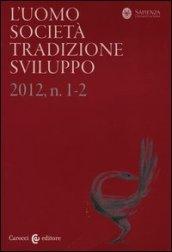 L'uomo. Società, tradizione, sviluppo (2012)