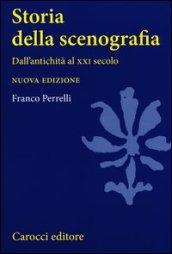 Storia della scenografia. Dall'antichità al XXI secolo