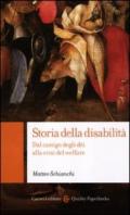 Storia della disabilità. Dal castigo degli dèi alla crisi del welfare