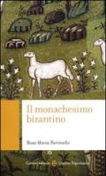 Il monachesimo bizantino