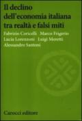 Il declino dell'economia italiana tra realtà e falsi miti