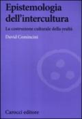 Epistemologia dell'intercultura. La costruzione culturale della realtà