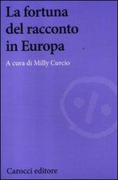 La fortuna del racconto in Europa