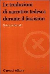 Le traduzioni di narrativa tedesca durante il fascismo