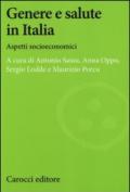 Genere e salute in Italia. Aspetti socioeconomici