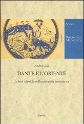 Dante e l'Oriente. Le fonti islamiche nella storiografia novecentesca