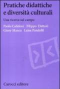 Pratiche didattiche e diversità culturali. Una ricerca sul campo