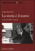 Luigi Squarzina. La storia e il teatro