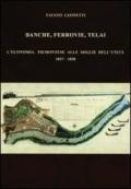 Banche, ferrovie, telai. L'economia piemontese alle soglie dell'Unità (1837-1858)