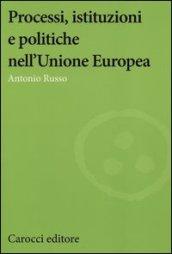 Processi, istituzioni e politiche nell'Unione Europea