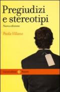 Pregiudizi e stereotipi