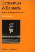 Letteratura della storia. Forme della prosa letteraria