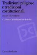 Tradizioni religiose e tradizioni costituzionali. L'Islam e l'Occidente