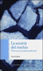 La società del rischio. Verso una seconda modernità