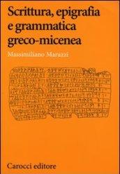 Scrittura, epigrafia e grammatica greco-micenea