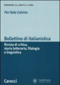 Bollettino di italianistica. Rivista di critica, storia letteraria, filologia e linguistica (2013)