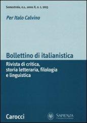 Bollettino di italianistica. Rivista di critica, storia letteraria, filologia e linguistica (2013)