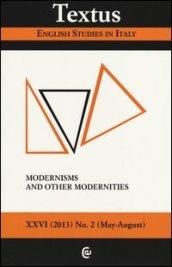 Textus. English studies in Italy (2013). 2.Modernisms and other modernities