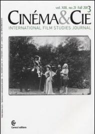 Cinéma & Cie. International film studies journal. Ediz. inglese e francese. Vol. 21
