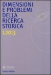 Dimensioni e problemi della ricerca storica. Rivista del Dipartimento di storia moderna e contemporanea dell'Università degli studi di Roma «La Sapienza» (2013)