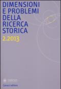 Dimensioni e problemi della ricerca storica (2013)