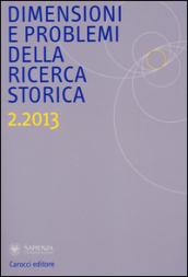 Dimensioni e problemi della ricerca storica (2013)