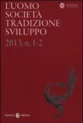 L'uomo. Società, tradizione, sviluppo (2013): 1-2