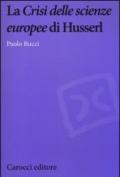 La «Crisi delle scienze europee» di Husserl