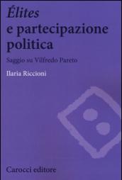 Élites e partecipazione politica. Saggio su Vilfredo Pareto