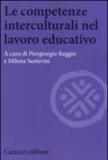 Le competenze interculturali nel lavoro educativo