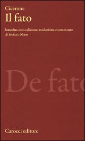 Il fato. Testo latino a fronte