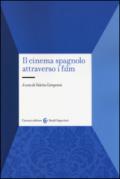 Il cinema spagnolo attraverso i film