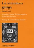 La letteratura galega. Autori e testi