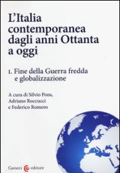 L'Italia contemporanea dagli anni Ottanta a oggi: 1