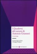 I «Quaderni del carcere» di Antonio Gramsci. Un'antologia