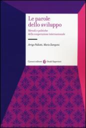 Le parole dello sviluppo. Metodi e politiche della cooperazione internazionale