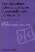 Certificazione delle competenze e apprendimento permanente. Una pluralità di discorsi