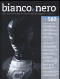 Bianco e nero (2014): 580
