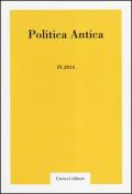 Politica antica. Rivista di prassi e cultura politica nel mondo greco e romano (2014). Vol. 4