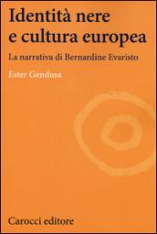 Identità nere e cultura europea. La narrativa di Bernardine Evaristo