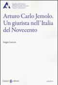Arturo Carlo Jemolo. Un giurista nell'Italia del Novecento