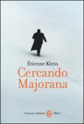 Cercando Majorana (Le sfere)