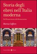 Storia degli ebrei nell'Italia moderna. Dal Rinascimento alla Restaurazione