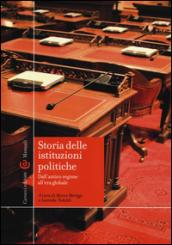 Storia delle istituzioni politiche. Dall'antico regime all'era globale