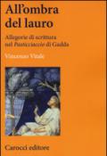 All'ombra del lauro. Allegorie di scrittura nel «Pasticciaccio» di Gadda