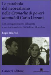 La parabola del neorealismo nelle «Cronache di poveri amanti» di Lizzani