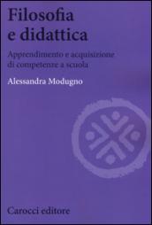 Filosofia e didattica. Apprendimento e acquisizione di competenze a scuola