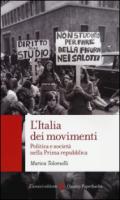 L'Italia dei movimenti. Politica e società nella prima Repubblica