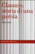 Classico: storia di una parola