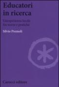 Educatori in ricerca. Un'esperienza locale fra teoria e pratiche